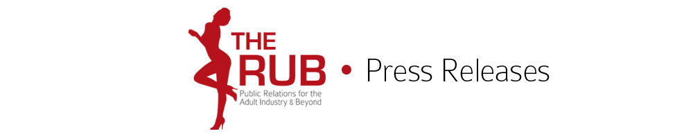 The Rub PR - Public Relations for the Adult Industry & Beyond The Rub PR - Public Relations for the Adult Industry & Beyond