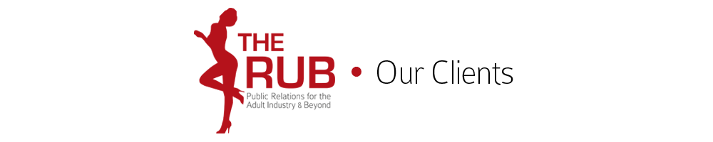 The Rub PR - Public Relations for the Adult Industry & Beyond The Rub PR - Public Relations for the Adult Industry & Beyond